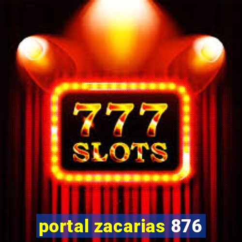 portal zacarias 876